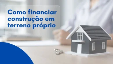 Como financiar construção em terreno próprio