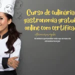 Curso de culinária e gastronomia gratuito online com certificado