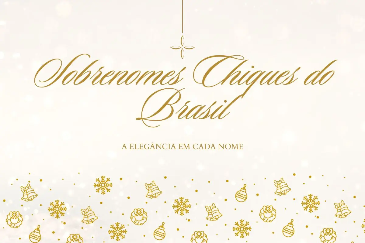 Sobrenomes Chiques