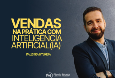 Palestra sobre Vendas e Inteligência Artificial de Flávio Muniz 9 unnamed 2
